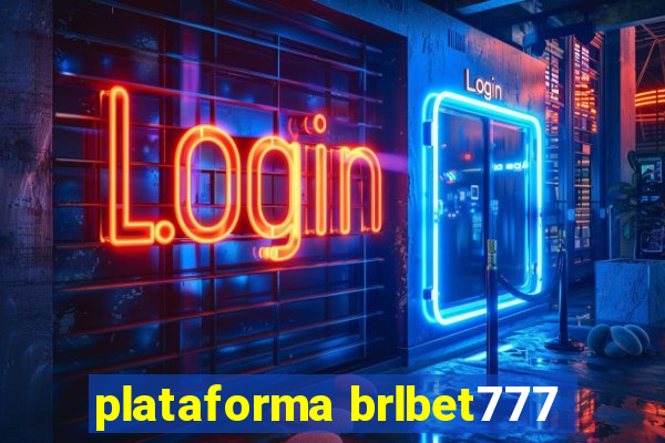 plataforma brlbet777